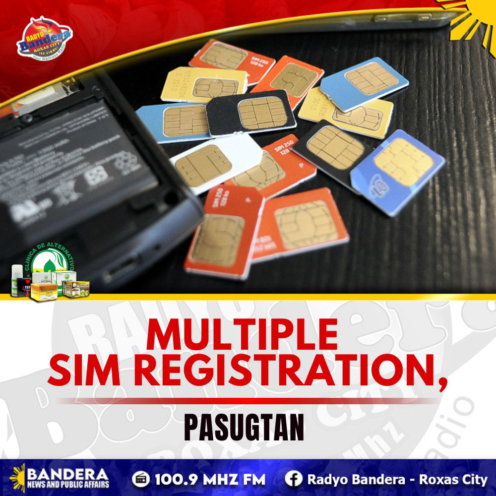 NATIONAL | MULTIPLE SIM REGISTRATION, PASUGTAN