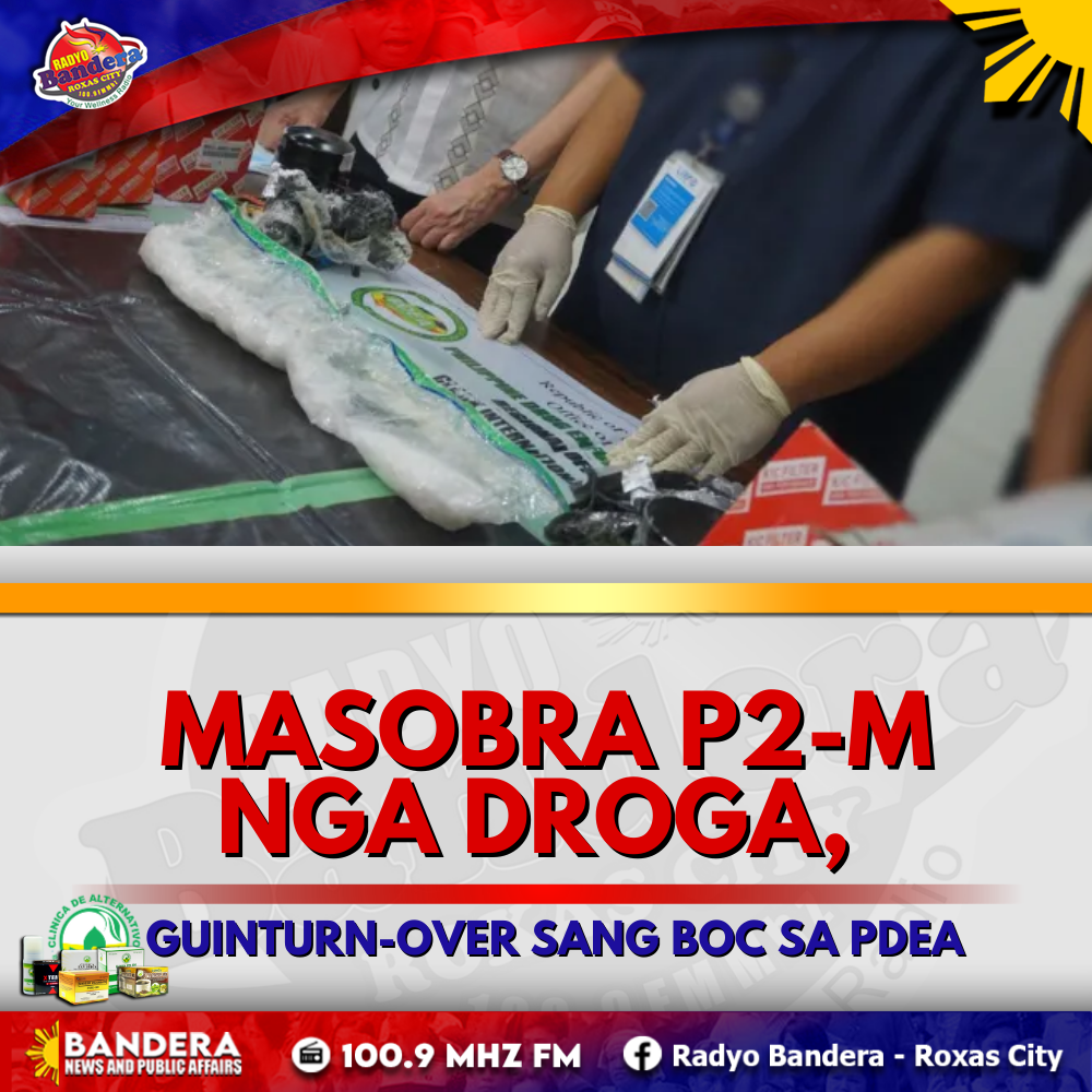 NATIONAL | MASOBRA P2-M NGA DROGA, GUINTURN-OVER SANG BOC SA PDEA