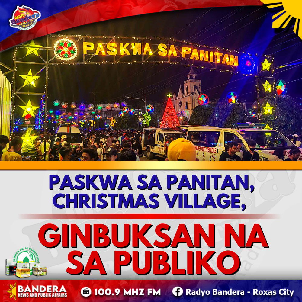 PASKWA SA PANITAN, CHRISTMAS VILLAGE, GINBUKSAN NA SA PUBLIKO