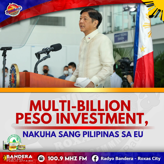 NATIONAL | MULTI-BILLION PESO INVESTMENT, NAKUHA SANG PILIPINAS SA EU