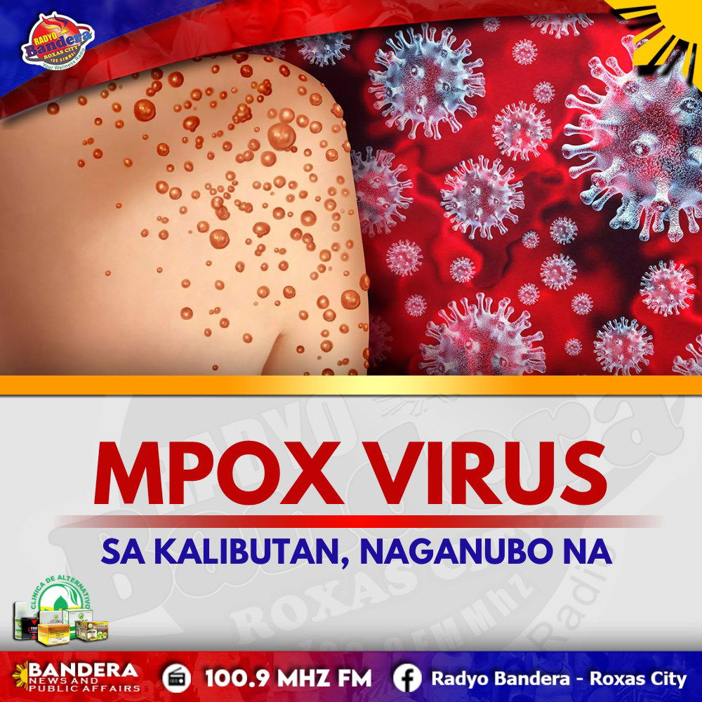 INTERNATIONAL | MPOX VIRUS SA KALIBUTAN, NAGANUBO NA