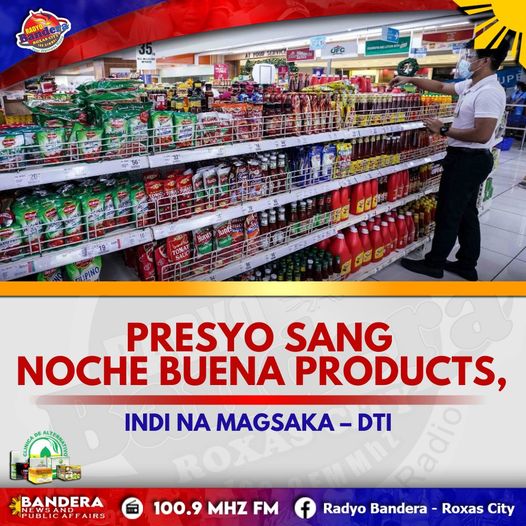 NEGOSYO | PRESYO SANG NOCHE BUENA PRODUCTS, INDI NA MAGSAKA – DTI