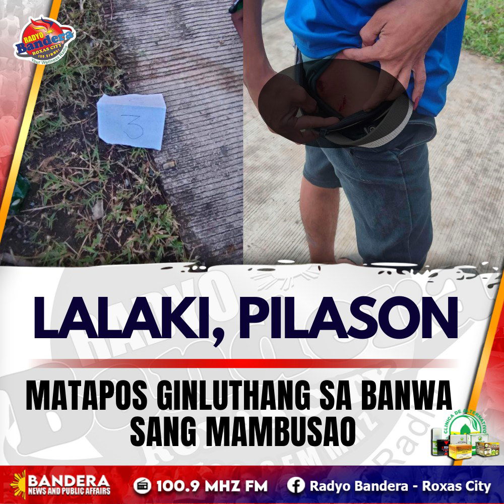 LALAKI, PILASON MATAPOS GINLUTHANG SA BANWA SANG MAMBUSAO