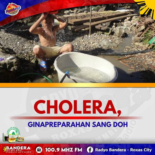 NATIONAL | CHOLERA, GINAPREPARAHAN SANG DOH