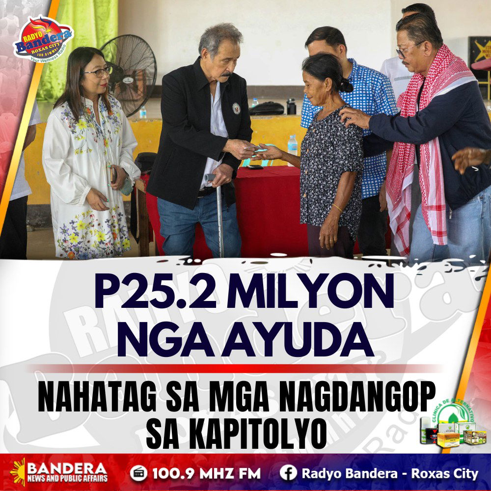 P25.2 MILYON NGA AYUDA NAHATAG SA MGA NAGDANGOP SA KAPITOLYO