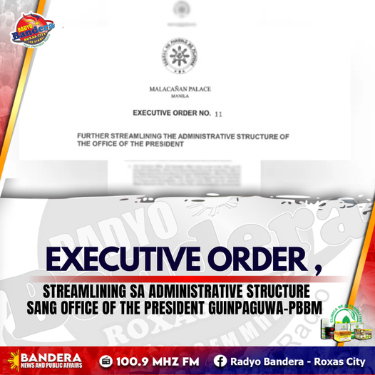 NATIONAL | EXECUTIVE ORDER , STREAMLINING SA ADMINISTRATIVE STRUCTURE SANG OFFICE OF THE PRESIDENT GUINPAGUWA-PBBM