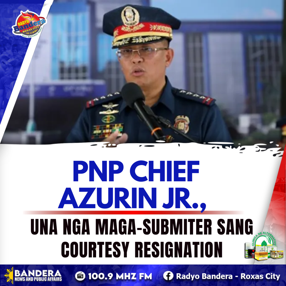 NATIONAL | PNP CHIEF AZURIN JR., UNA NGA MAGA-SUBMITER SANG COURTESY RESIGNATION