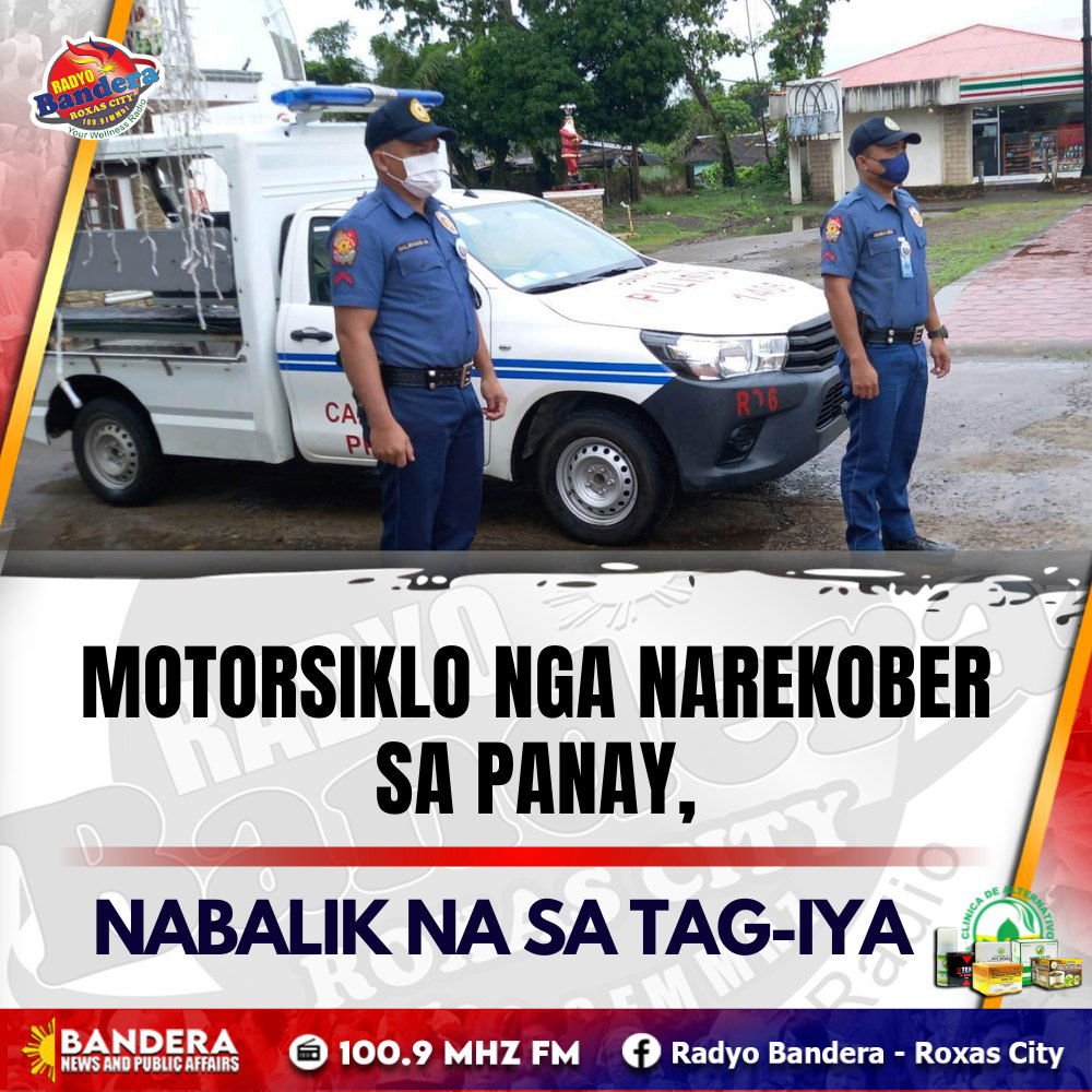 MOTORSIKLO NGA NAREKOBER SA PANAY, NABALIK NA SA TAG-IYA