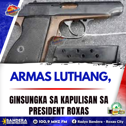 LOKAL | ARMAS LUTHANG, GINSUNGKA SA KAPULISAN SA PRESIDENT ROXAS