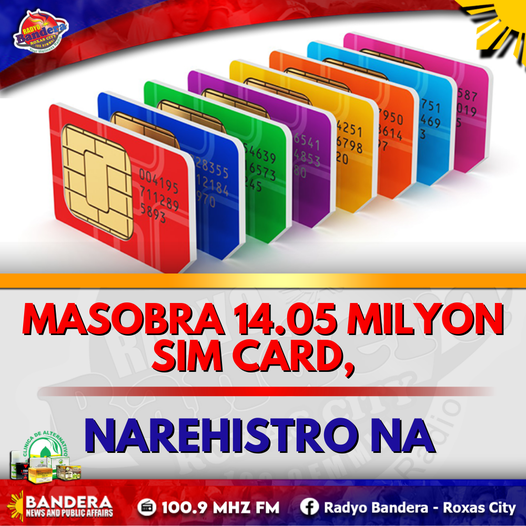 NATIONAL | MASOBRA 14.05 MILYON SIM CARD, NAREHISTRO NA