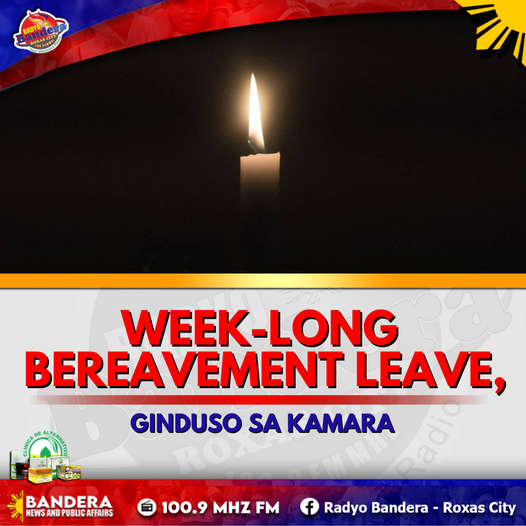 NATIONAL | WEEK-LONG BEREAVEMENT LEAVE, GINADUSO SA KAMARA