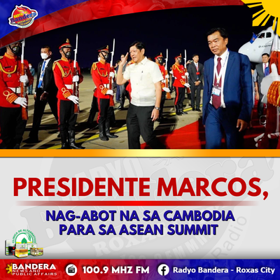 NATIONAL | PRESIDENTE MARCOS, NAG-ABOT NA SA CAMBODIA PARA SA ASEAN SUMMIT