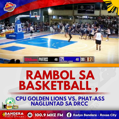 LOKAL | RAMBOL SA BASKETBALL , CPU GOLDEN LIONS VS. PHATASS NAGLUNTAD SA DRCC