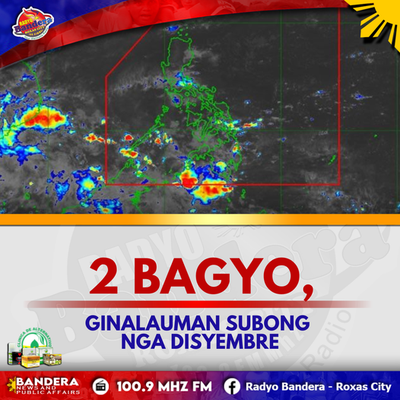 NATIONAL | 2 BAGYO, GINALAUMAN SUBONG NGA DISYEMBRE