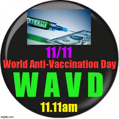 World Anti-Vaccination Day, 11th November - Video