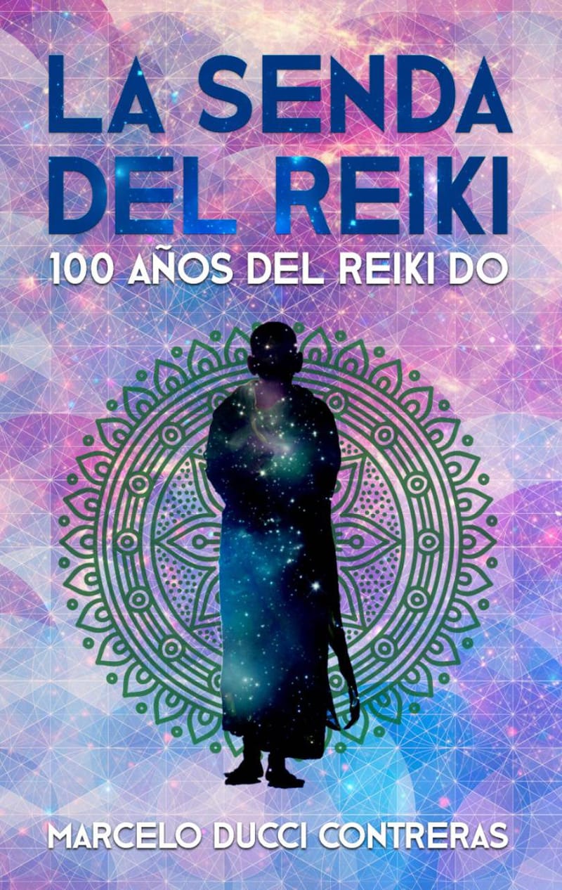 Libro La Senda del Reiki. 100 años del Reiki Do