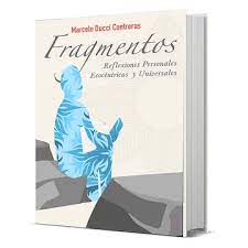 Libro Fragmentos. Reflexiones personales, ecocéntricas y universales.