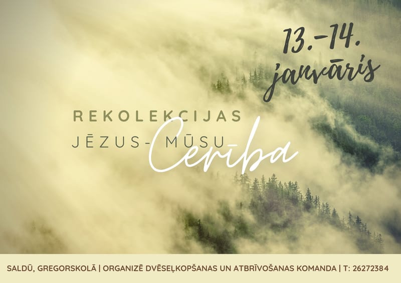 REKOLEKCIJAS- Jēzus mūsu cerība!