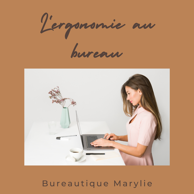 L’ergonomie au bureau