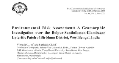 Environmental Risk Assessment: A Geomorphic Investigation over the Bolpur-Santiniketan-Illambazar Lateritic Patch of Birbhum District, West Bengal, India