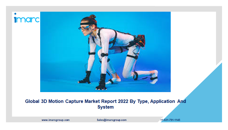 3D Motion Capture Market Forecast 2022-2027