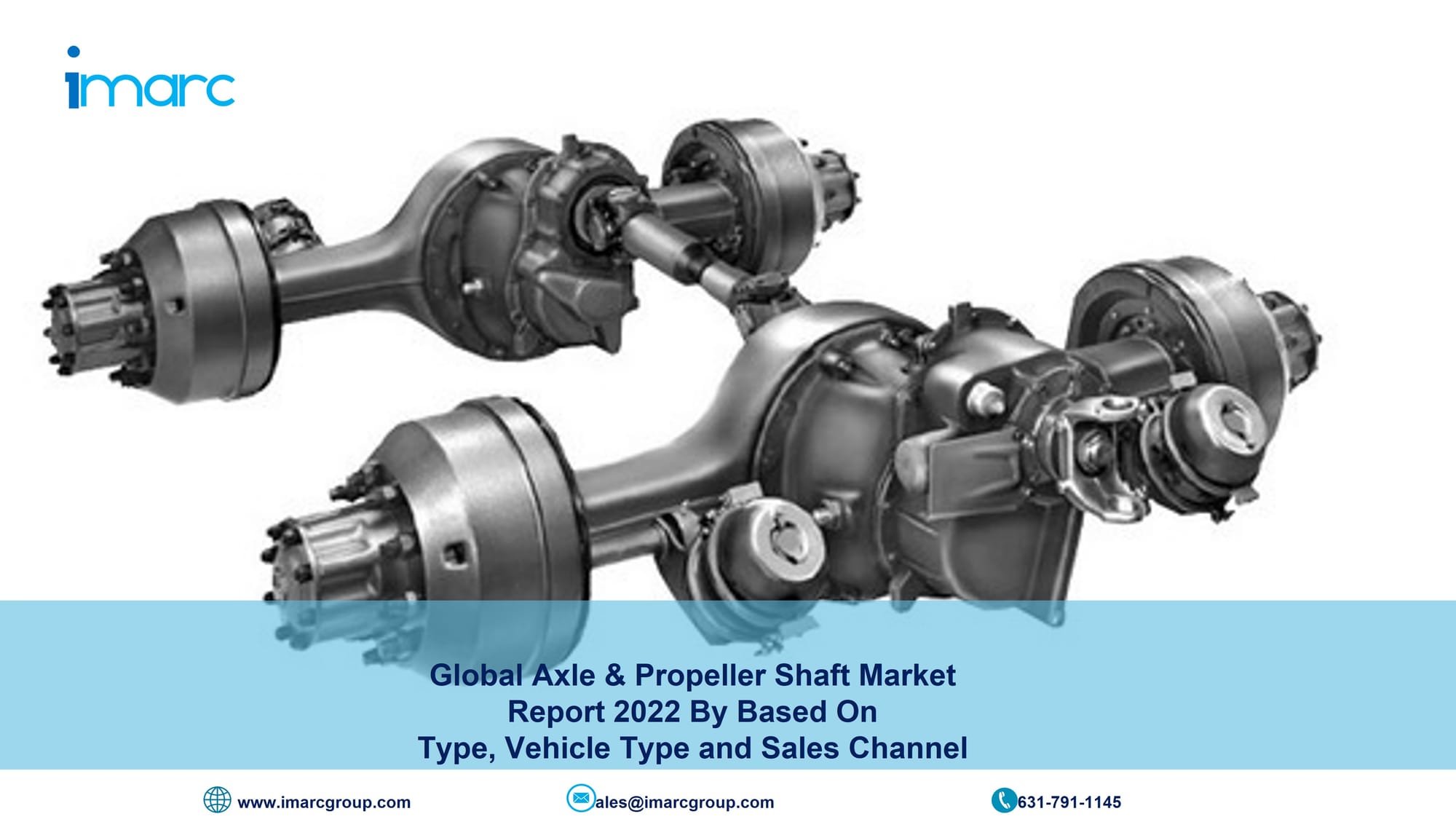 Automotive Axle & Propeller Shaft Market Size, Share 2022-2027