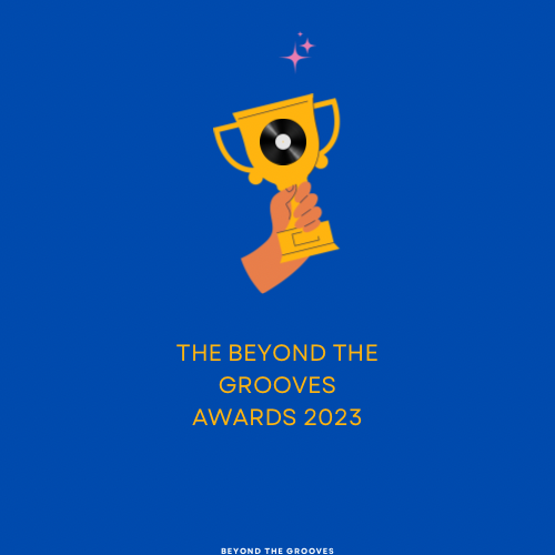 The Beyond the Grooves Awards: 2023