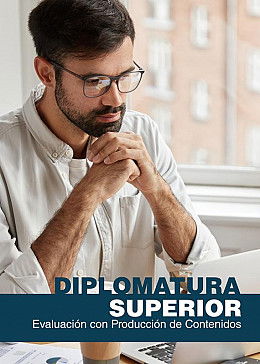 Diplomatura Superior en Evaluación con Producción de Contenidos