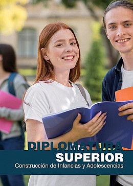 Diplomatura Superior en Construcción de Infancias y Adolescencias