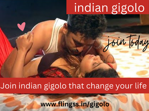 Join indian gigolo that change your life