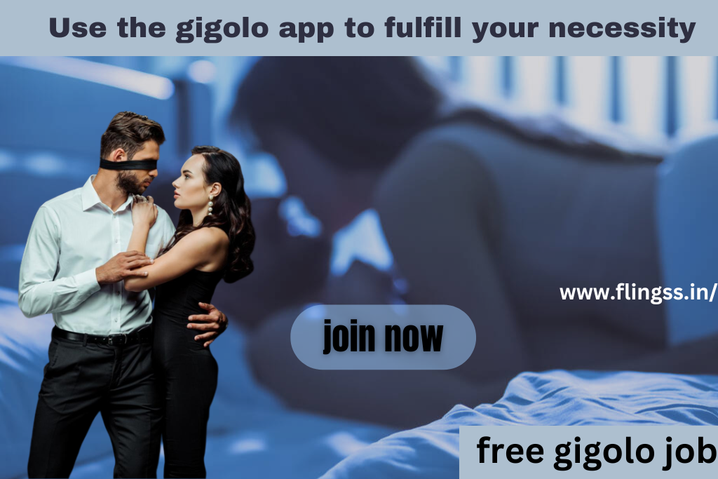 Use the gigolo app to fulfill your necessity