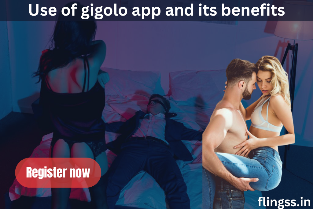 Use of gigolo app and its benefit