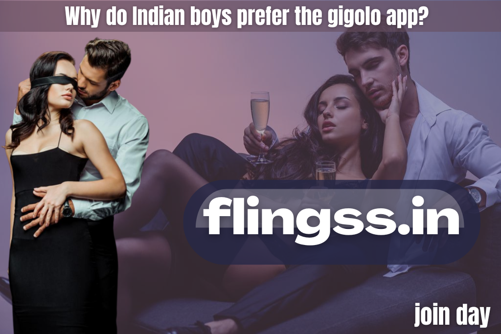 Why do Indian boys prefer the gigolo app?