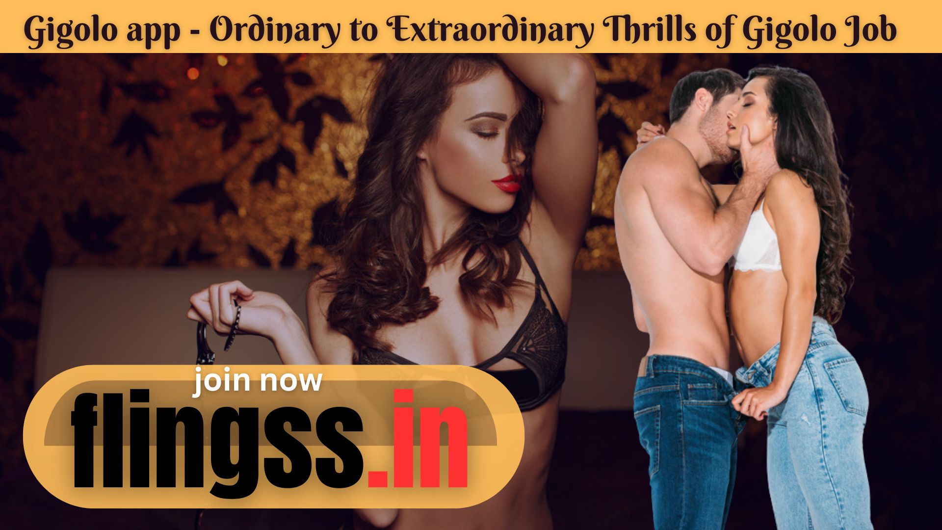 Gigolo app - Ordinary to Extraordinary Thrills of Gigolo Job