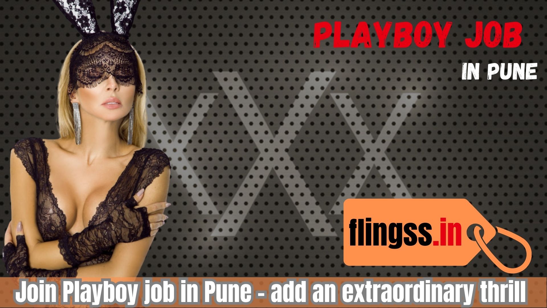 Join Playboy job in Pune - add an extraordinary thrill