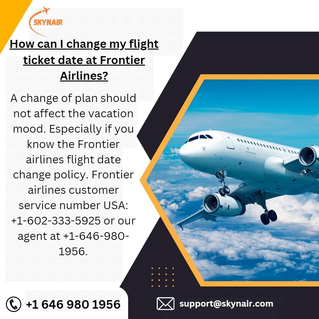 How can I change my flight ticket date at Frontier Airlines?