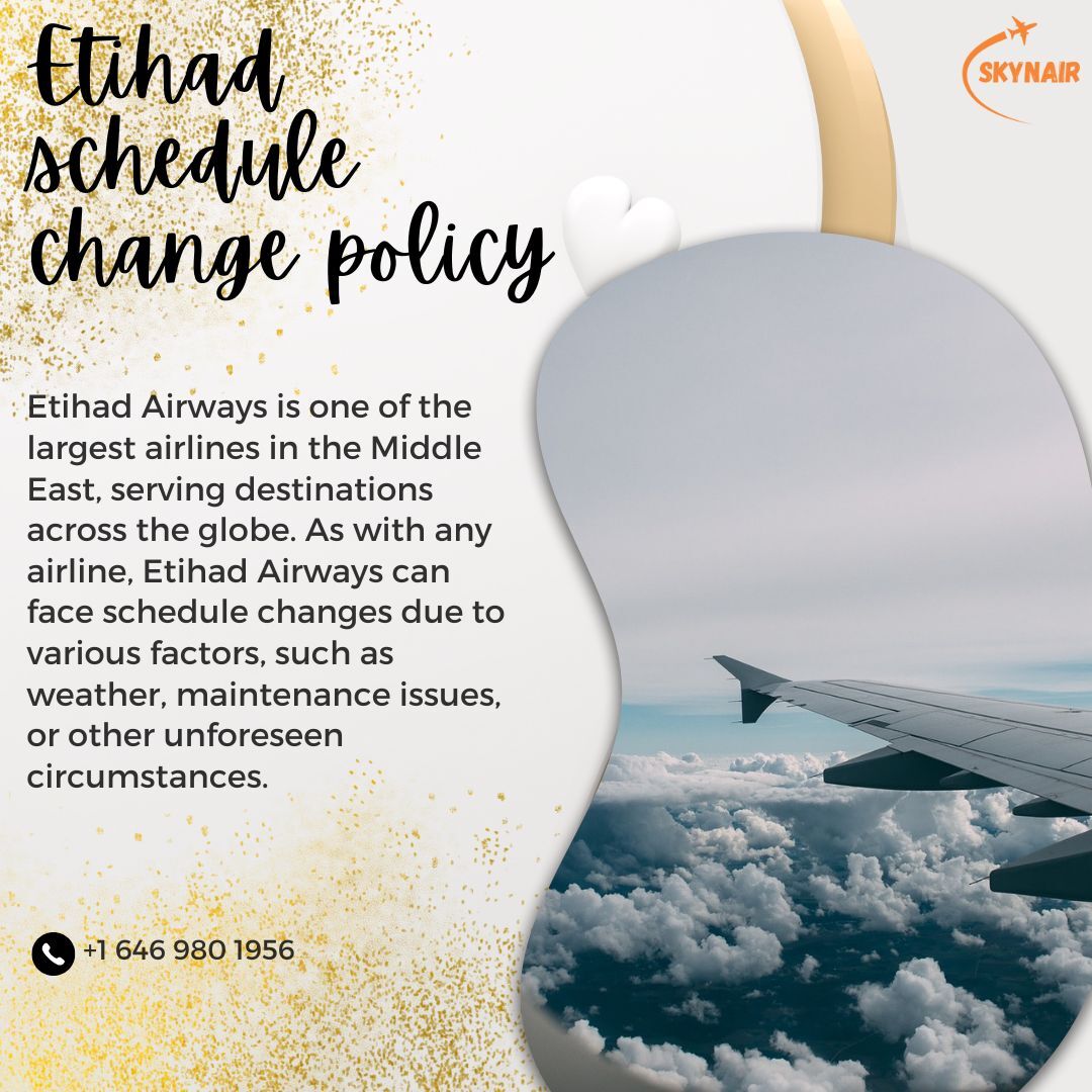 Etihad schedule change policy - Skynair