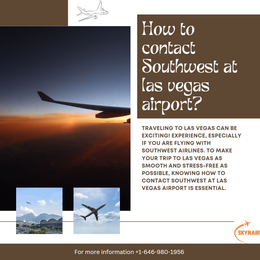 How to contact Southwest at las Vegas airport? - Skynair