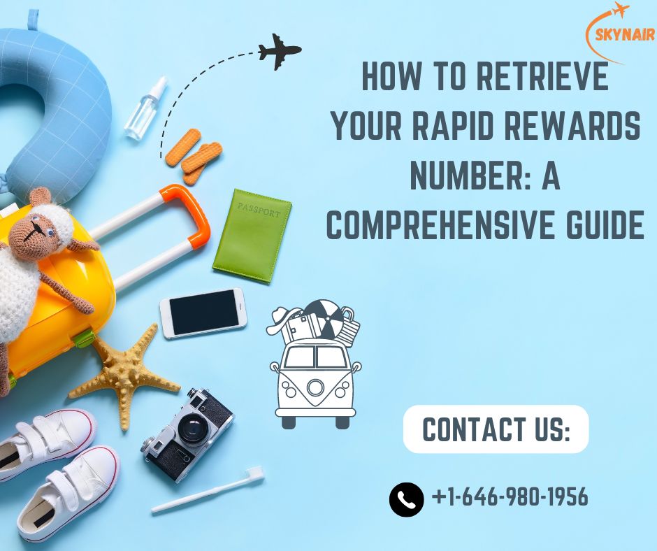 How to Retrieve Your Rapid Rewards Number: A Comprehensive Guide?