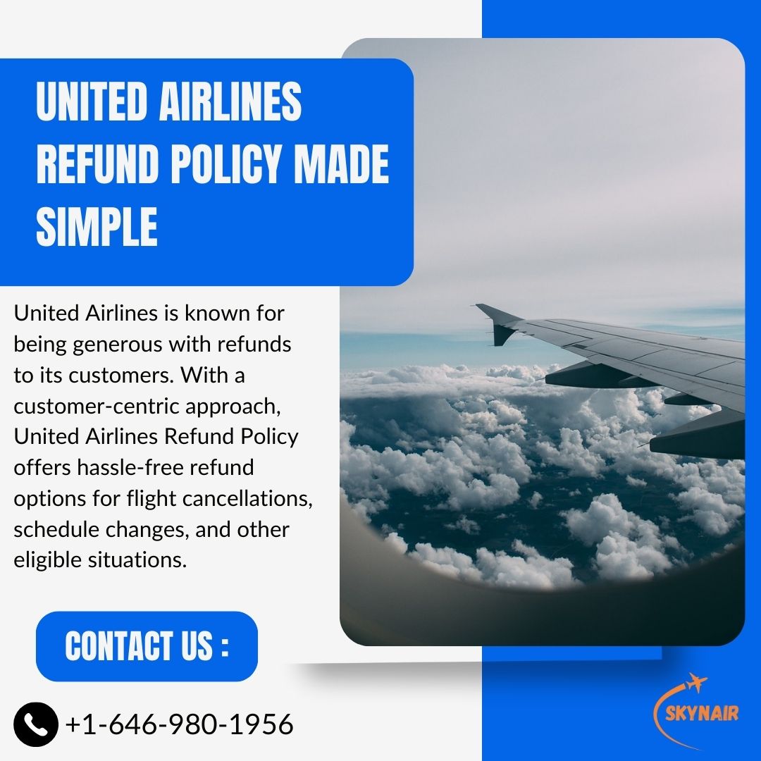 United Airlines Refund Policy Made Simple