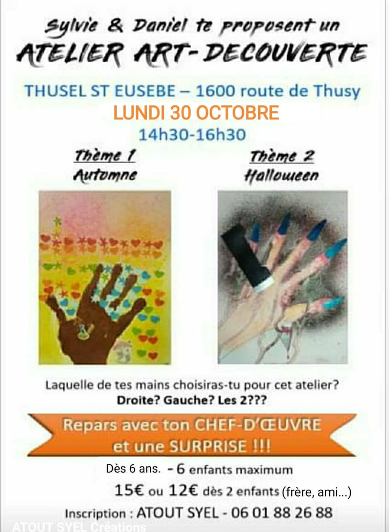 ATELIER ART-DECOUVERTE à THUSEL ST EUSEBE lundi 30 octobre