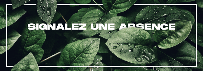 Signaler une absence