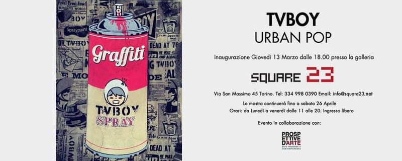 TVBOY "Urban Pop" Solo Show