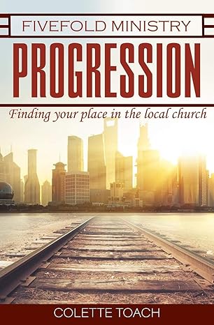 Fivefold Ministry Progression/The Body of Christ