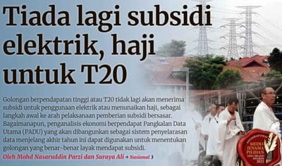 201) TIADA LAGI SUBSIDI ELEKTRIK, HAJI UNTUK T20 - BERITA HARIAN - 23/05/2023