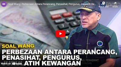 217) SOAL WANG: PERBEZAAN ANTARA PERANCANG, PENASIHAT, PENGURUS, JURULATIH KEWANGAN | MHI - TV3MALAYSIA - 16/06/2023