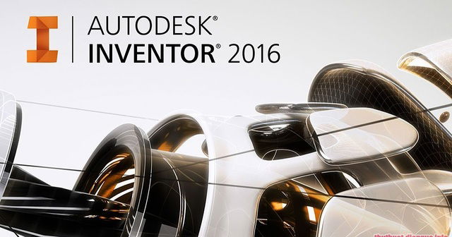[Cài bản chuẩn] Inventor 2016 full crack (miễn phí)