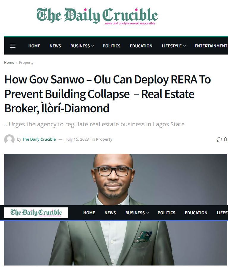 How Gov Sanwo – Olu Can Deploy RERA To Prevent Building Collapse  – Real Estate Broker, Ìlòrí-Diamond...Urges the agency to regulate real estate business in Lagos State