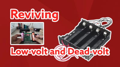 REVIVE A LOW-VOLT OR A DEAD-VOLT 18650 LITHIUM BATTERY