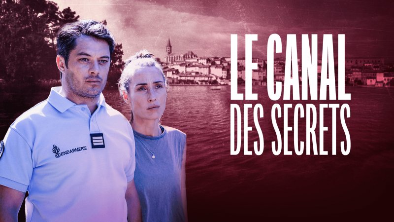 Le Canal des Secrets : France 3